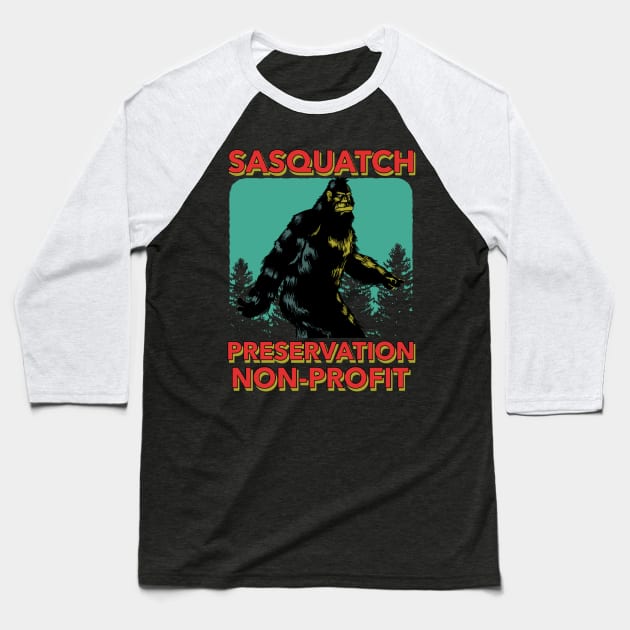 Sasquatch Bigfoot Design, Sasquatch Preservation Non-Profit, Funny Science Fiction Cryptid T Shirt, Pillow, Phone Case Baseball T-Shirt by ThatVibe